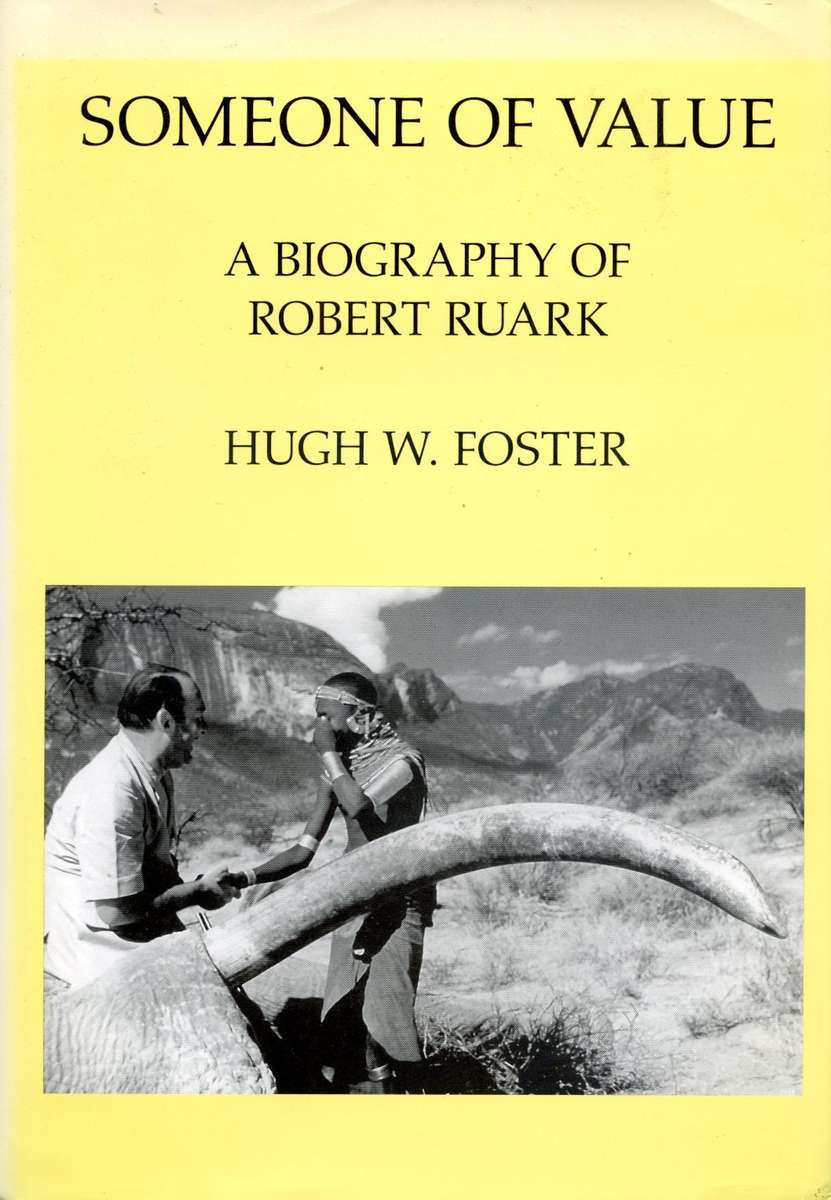 SOMEONE OF VALUE **Robert Ruark**