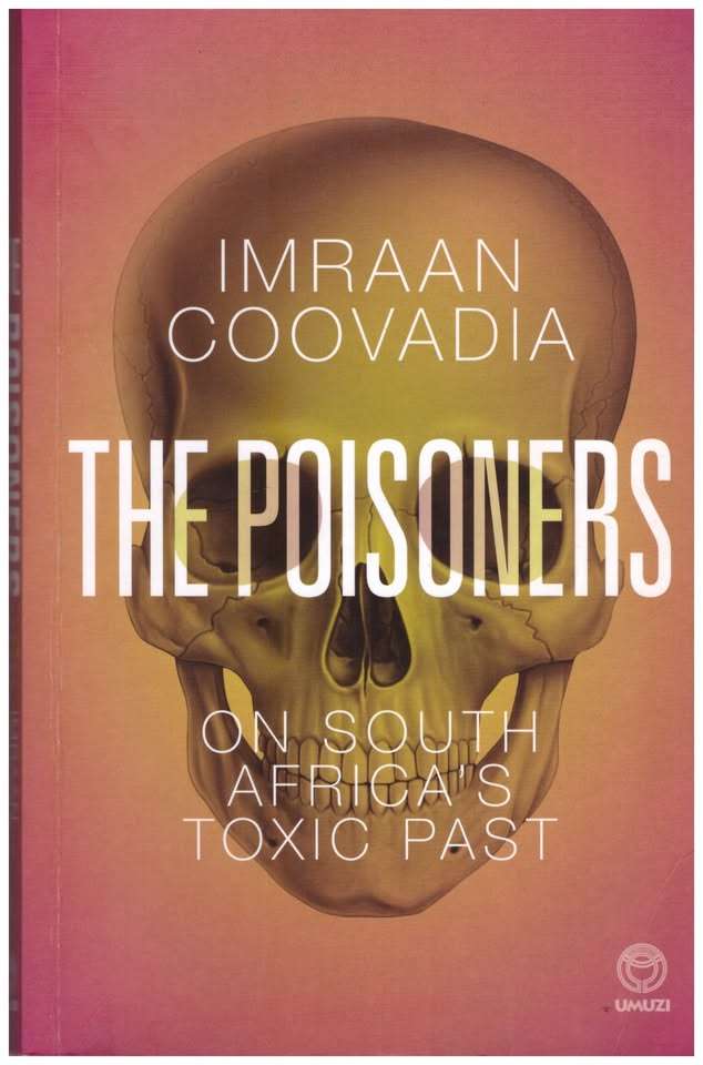 THE POISONERS **Political Killings - Rhodesia, Zimbabwe, South Africa**