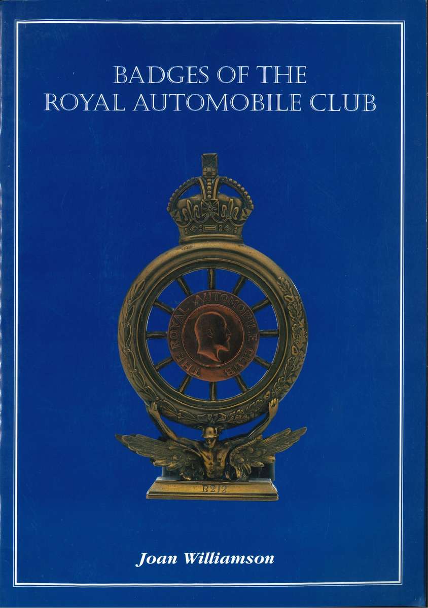 BADGES OF THE ROYAL AUTOMOBILE CLUB **Joan Williamson**