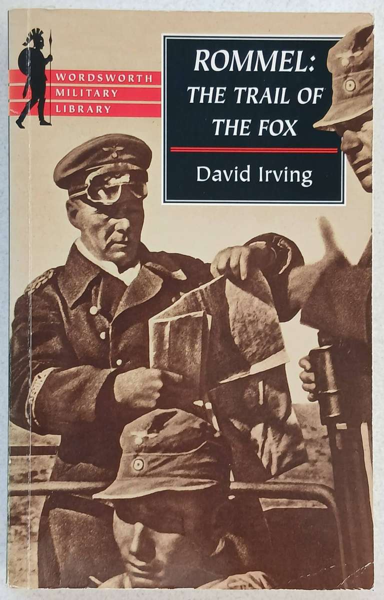 ROMMEL The Trail of The Fox