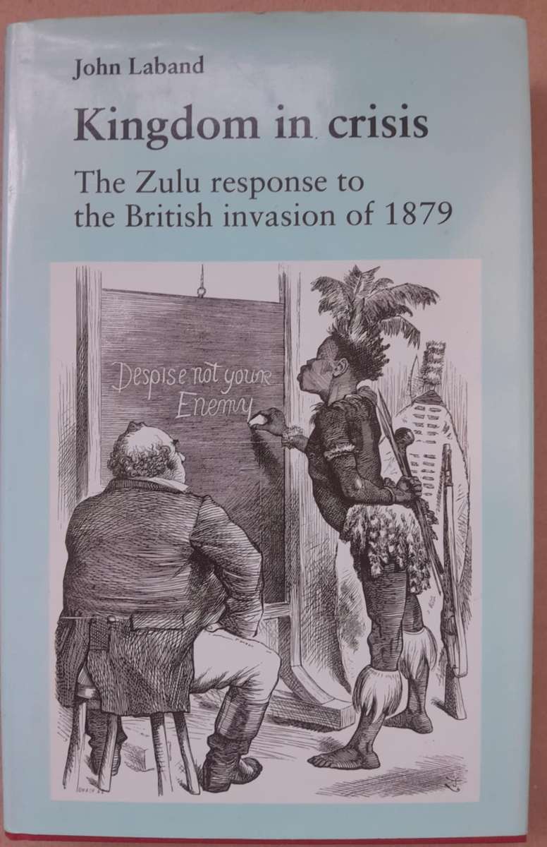 KINGDOM IN CRISIS - John Laband