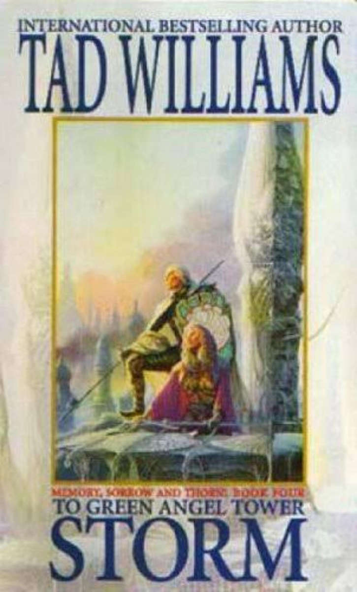 To Green Angel Tower Storm - Tad Williams