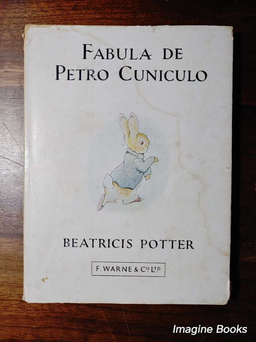 Fabula De Petro Cuniculo - Beatrix Potter - Peter Rabbit in Latin