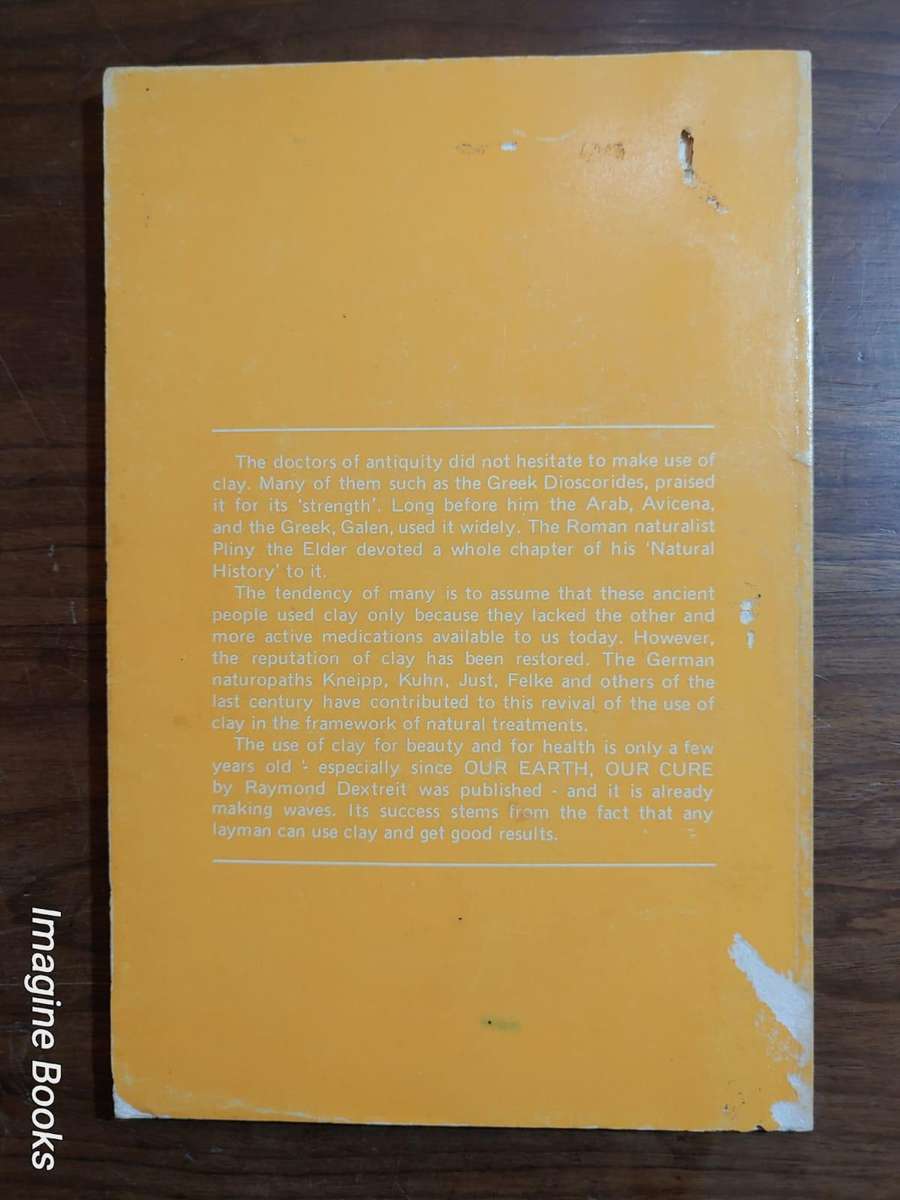 The Healing Clay - Ancient Treatments For Modern Times