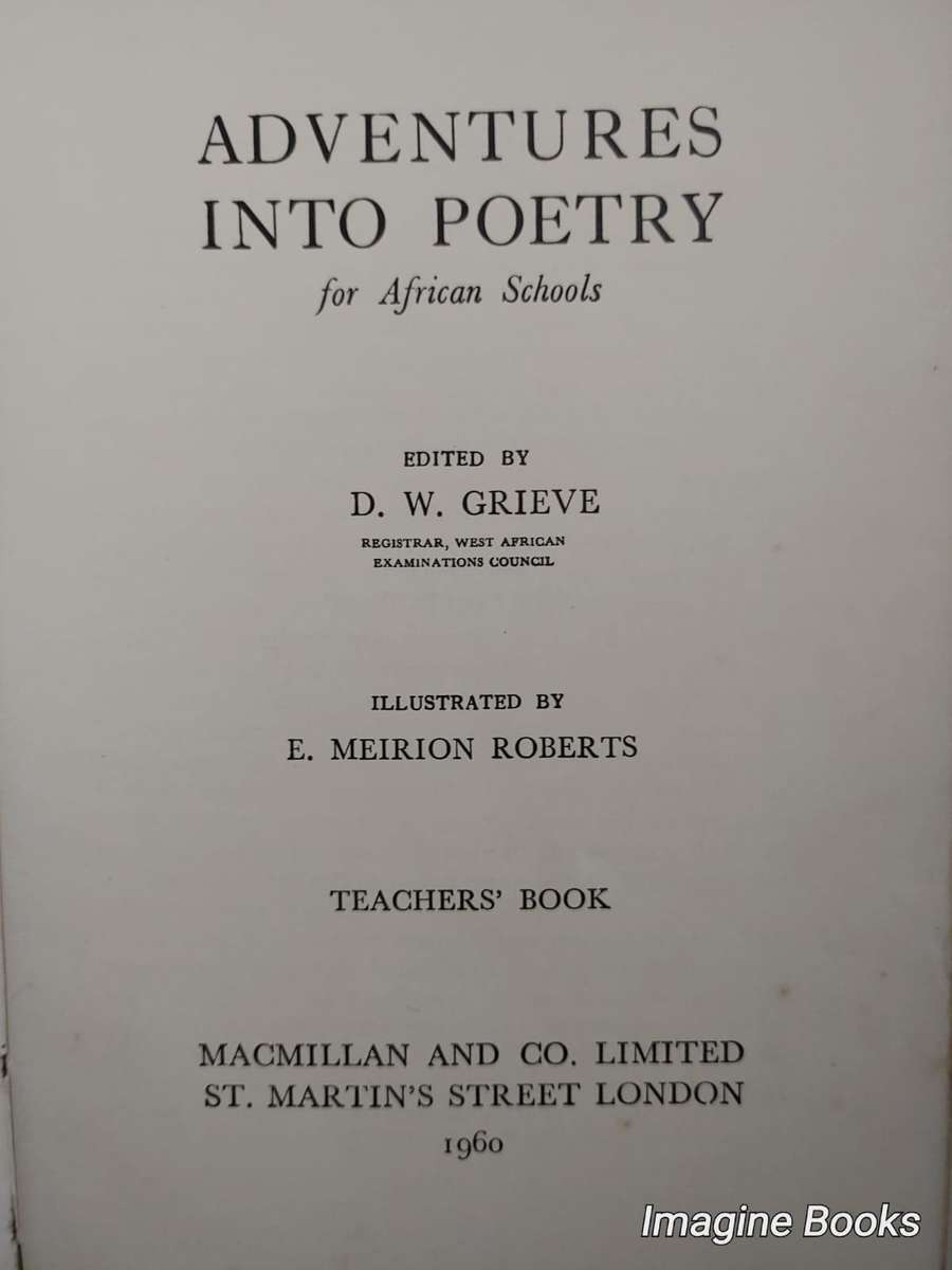Adventures Into Poetry For African Schools - D. W. Grieve