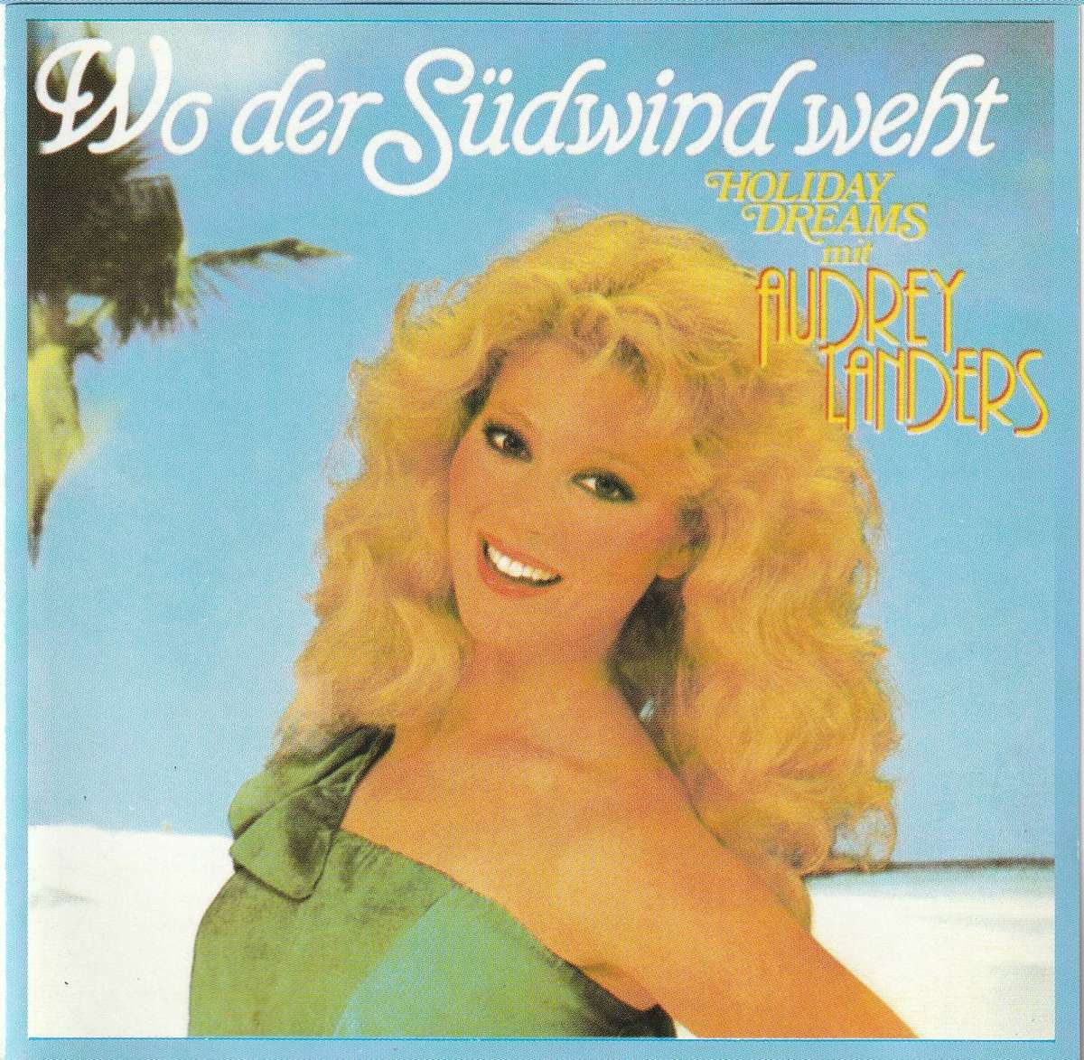 Audrey Landers - Wo Der Südwind Weht CD D