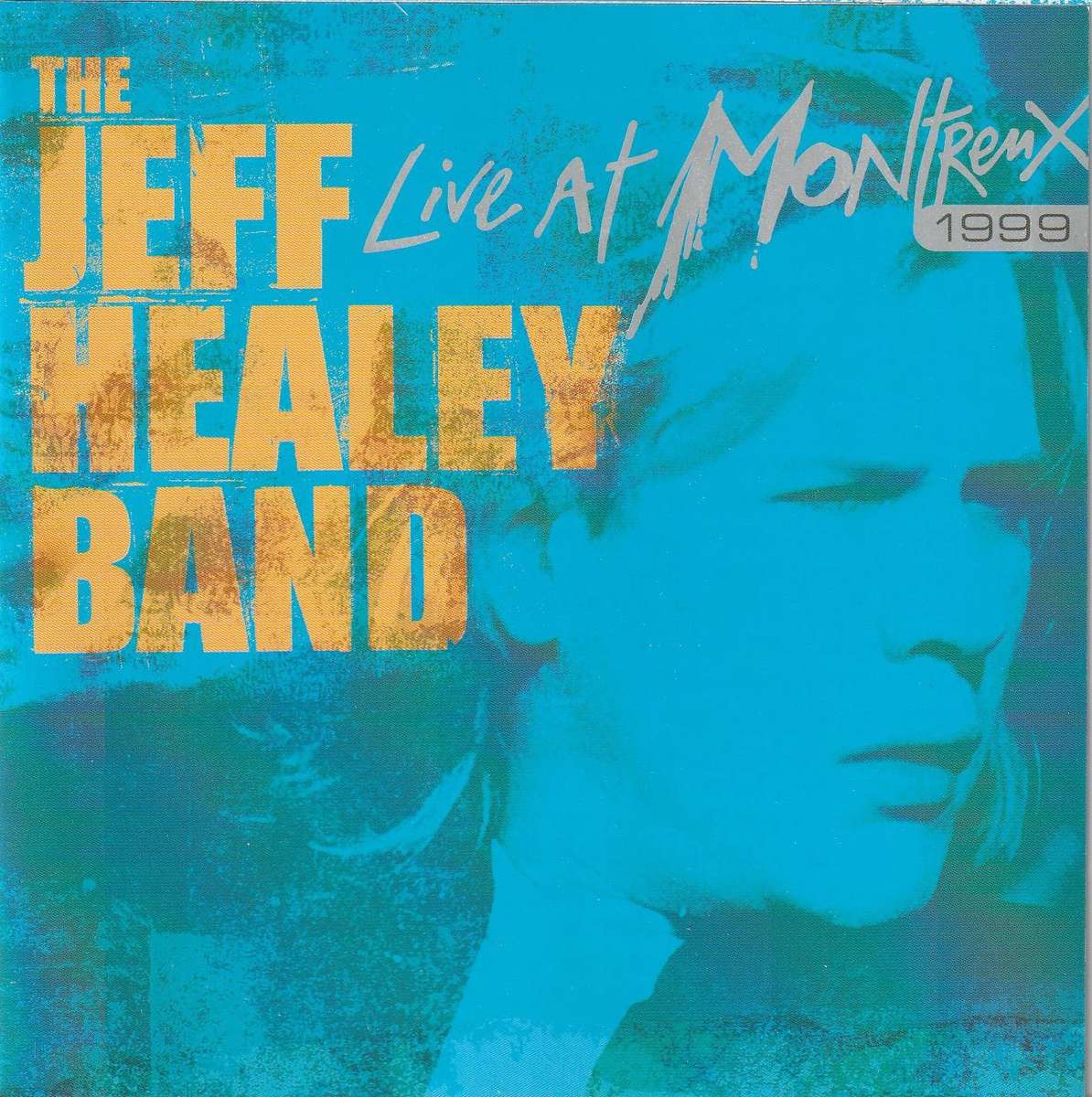 Jeff Healey Band - Live At Montreux CD D