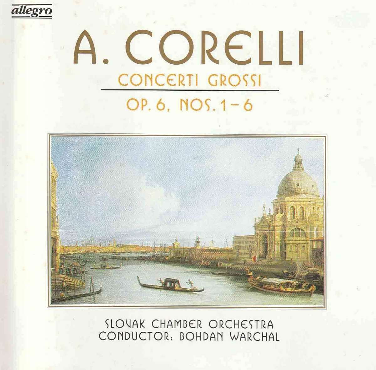 Arcangelo Corelli - Concerti Grossi Op. 6, Nos. 1-6 CD Import