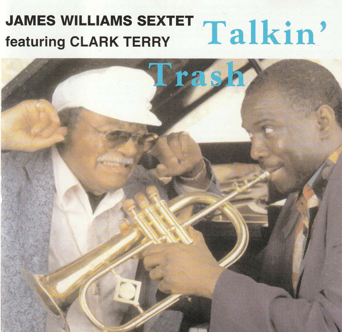 James Williams Sextet Featuring Clark Terry  Talkin' Trash CD D