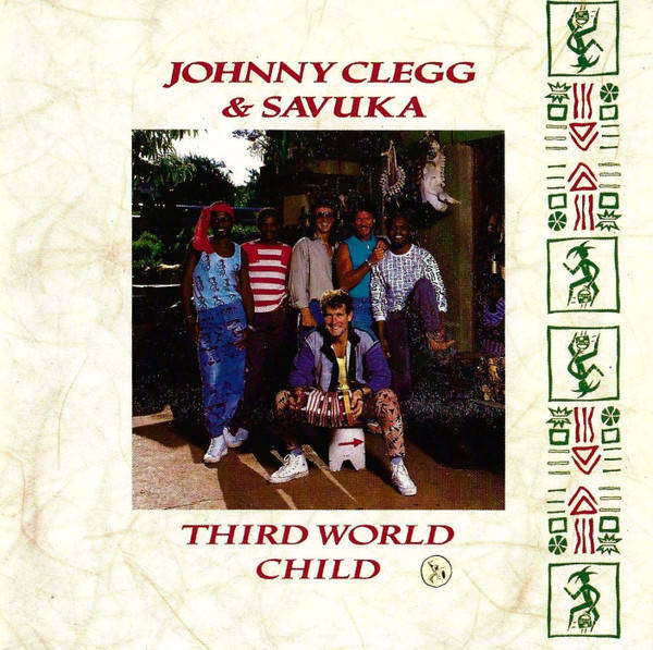 Johnny Clegg & Savuka - Third World Child CD Import