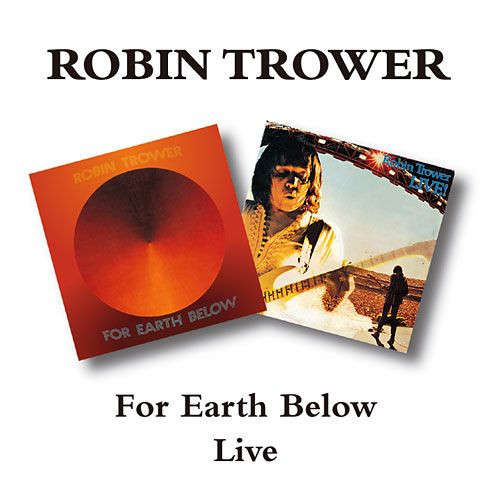Robin Trower - For Earth Below / Live CD Import