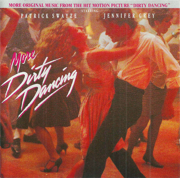 Soundtrack - Dirty Dancing & More Dirty Dancing 2x CD Set Import