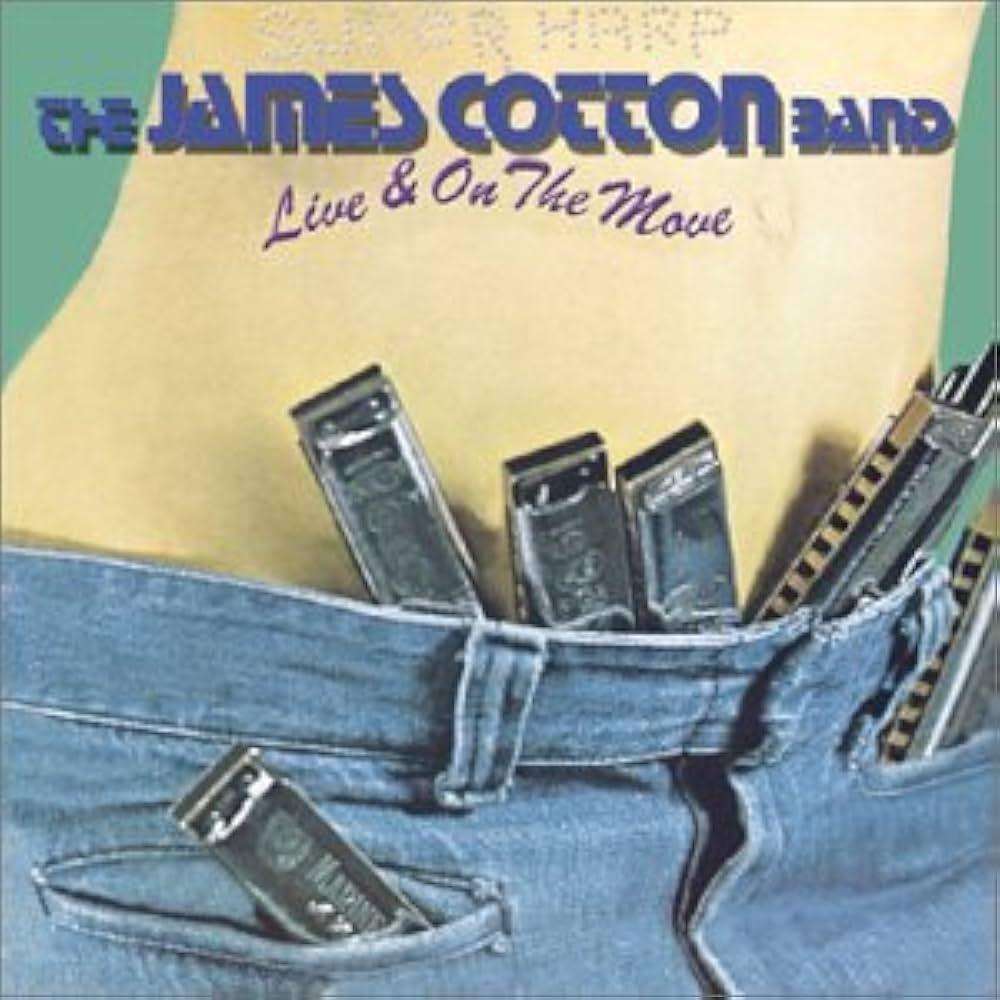 James Cotton Band - Live & On the Move CD Import