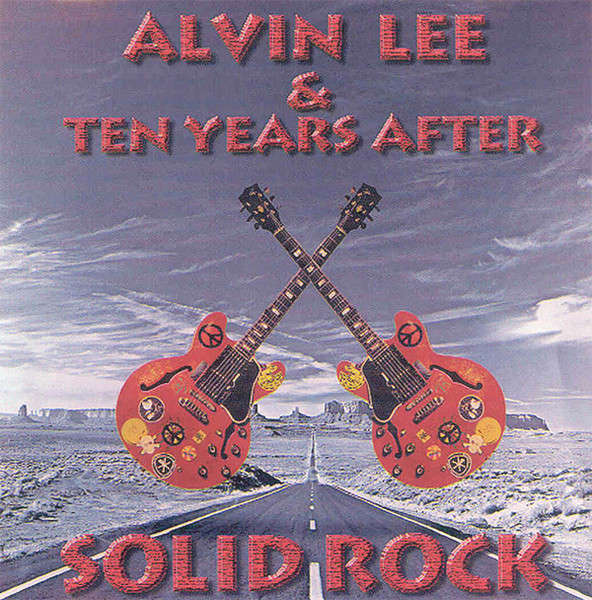 Alvin Lee & Ten Years After - Solid Rock CD Import