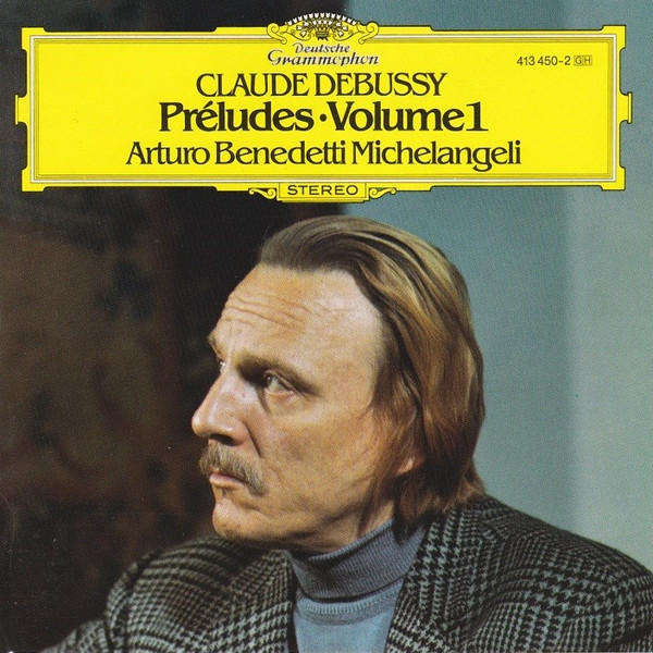 Claude Debussy - Arturo Benedetti Michelangeli  Préludes  Volume 1 CD Import