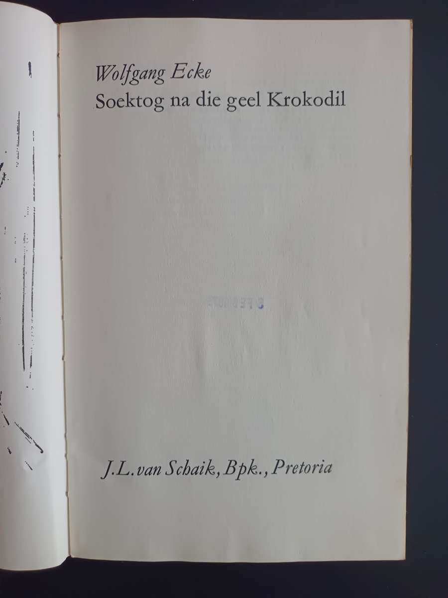 Soektog na die geel krokodil / Wolfgang Ecke