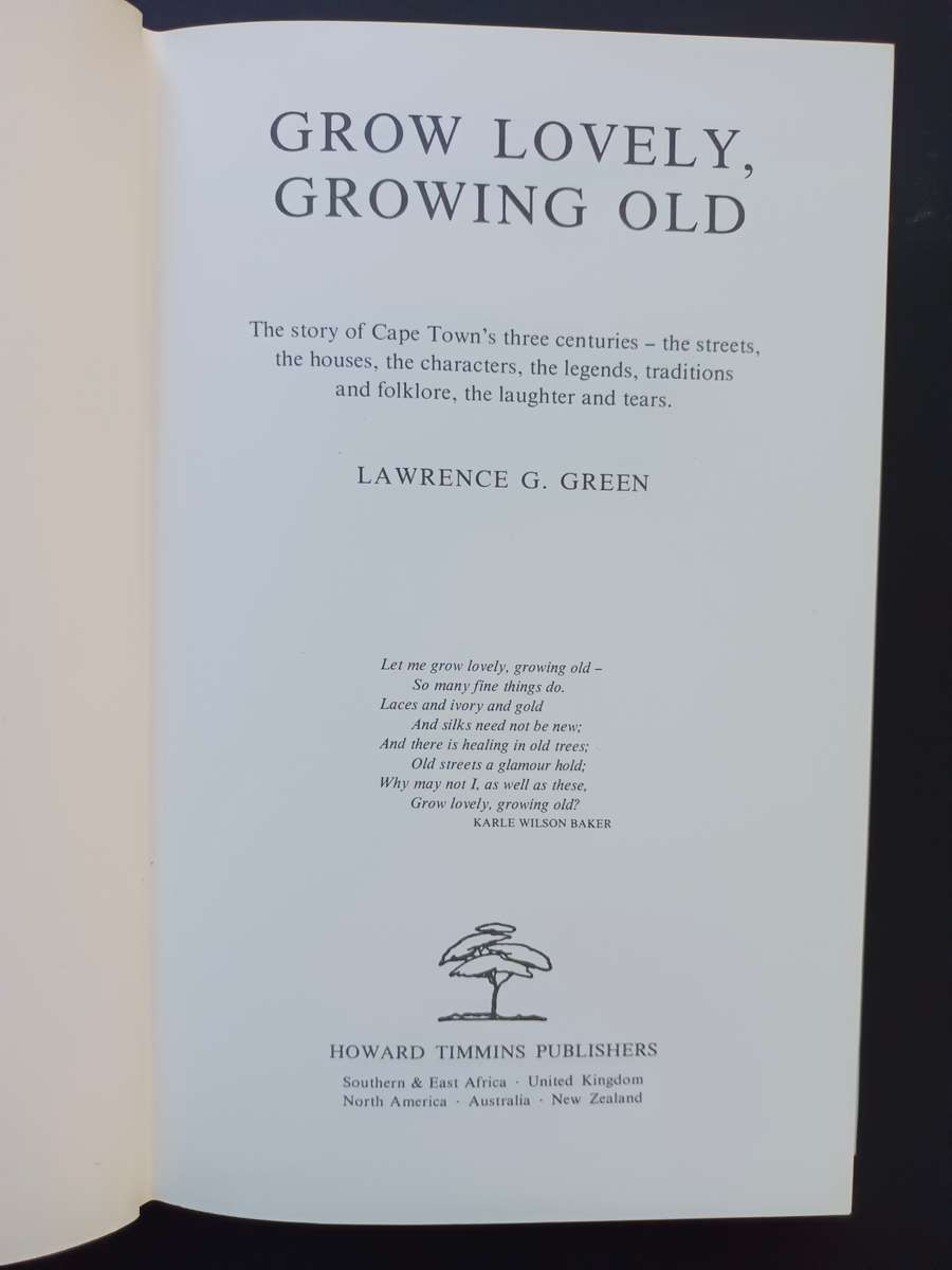 Grow Lovely, Growing Old / Lawrence G. Green
