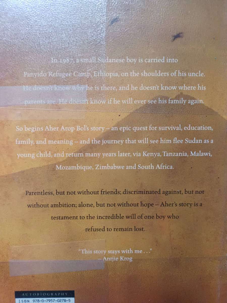 The Lost Boy: The True Story of a Young Boy's Flight from Sudan to South Africa / Aher Arop Bol