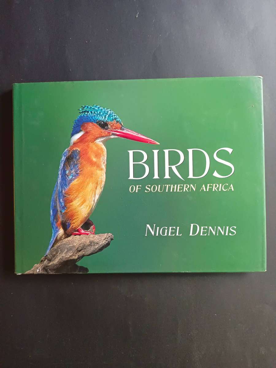 Birds of Southern Africa / Nigel Dennis