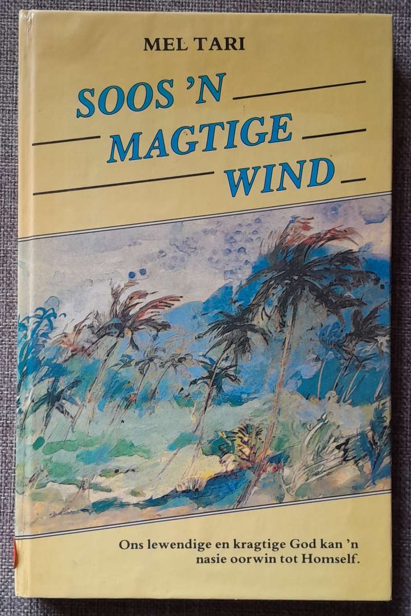 Soos 'n magtige wind - Mel Tari (Hardeband)