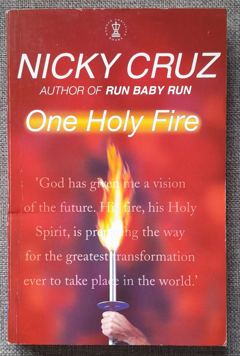 One Holy Fire - Nicky Cruz