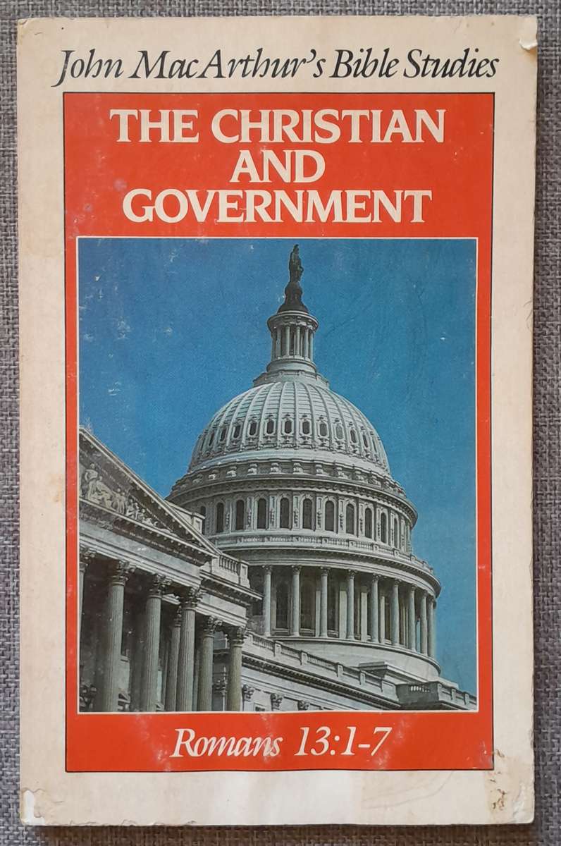 The Christian and Government - John MacArhur