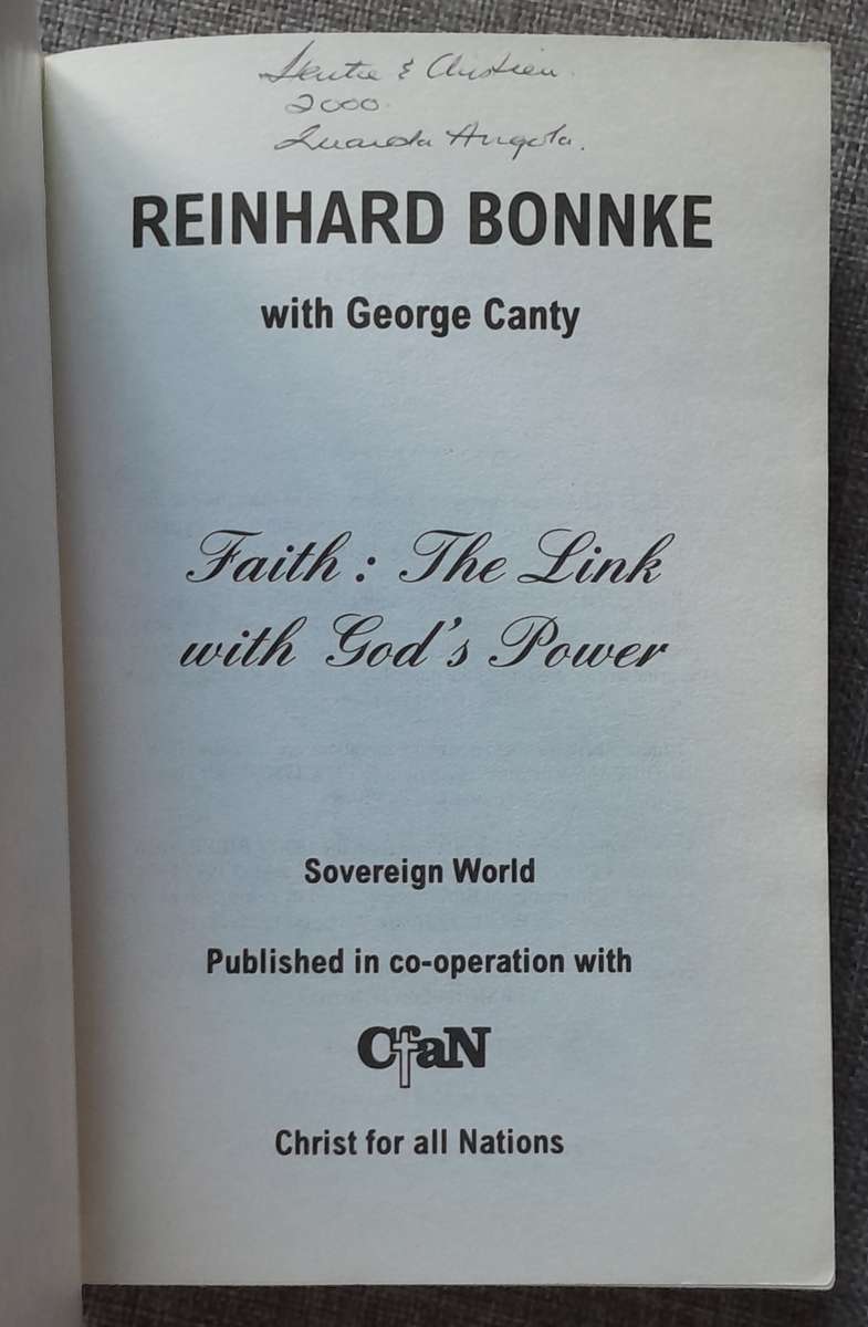 Faith the link with God's Power - Reinhard Bonnke