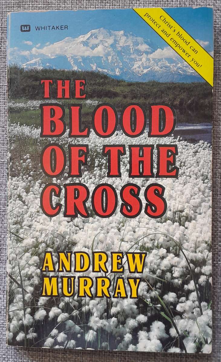 The Blood on the Cross - Andrew Murray