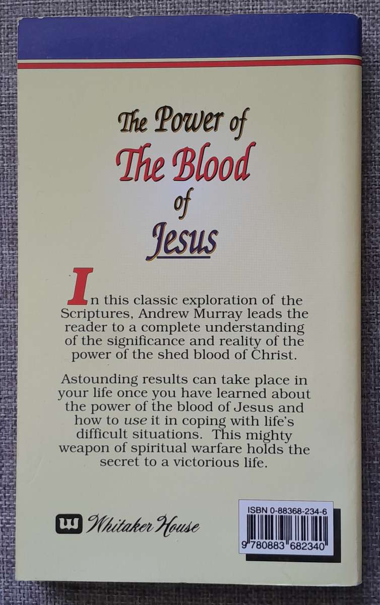 The Power of the Blood of Jesus - Andrew Murray