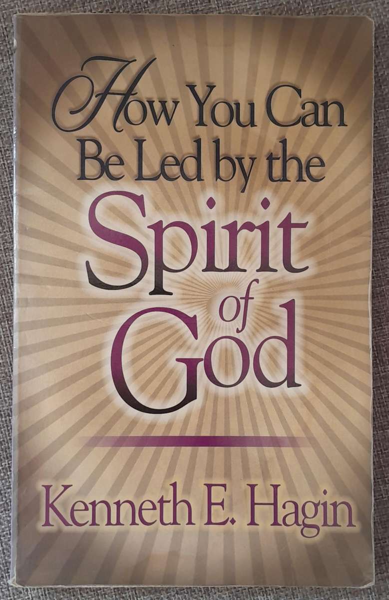How you can be led by the Spirit of God - Kenneth Hagin
