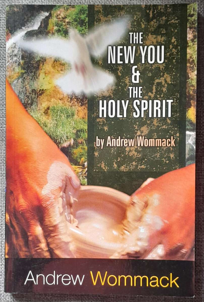 The new you & the Holy Spirit - Andrew Wommack