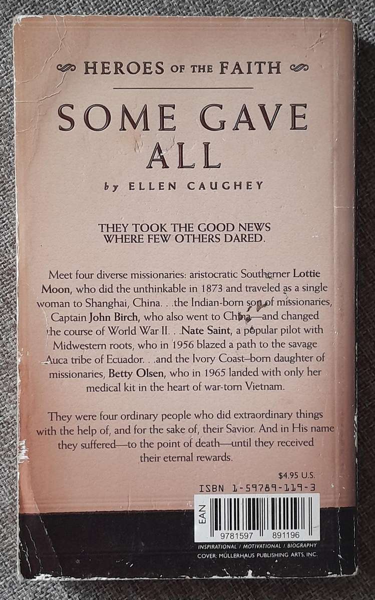 Some gave all (Heroes of the faith) - Ellen Caughey