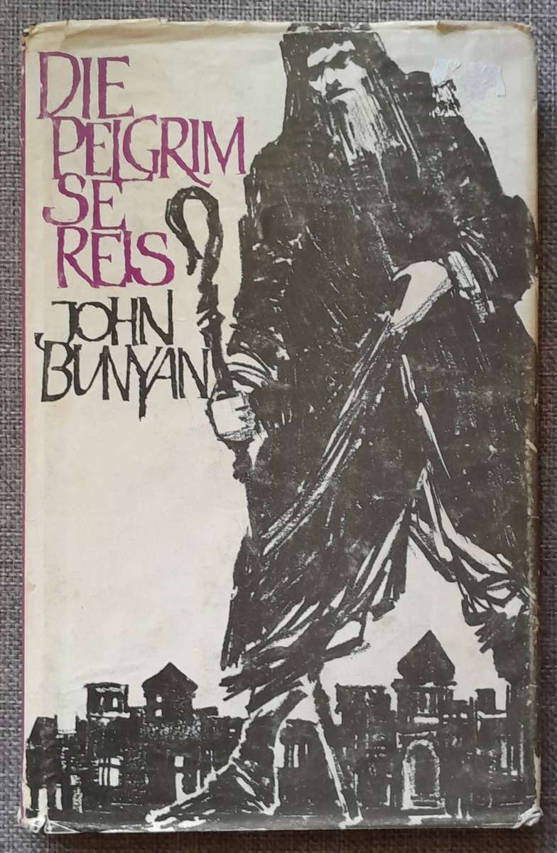 Die Pelgrim se reis - John Bunyan (Hardcover)