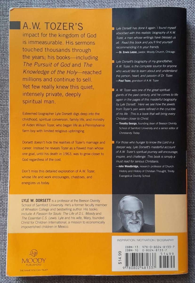 A Passion for God, the spiritual journey of A.W Tozer - Lyle Dorsett