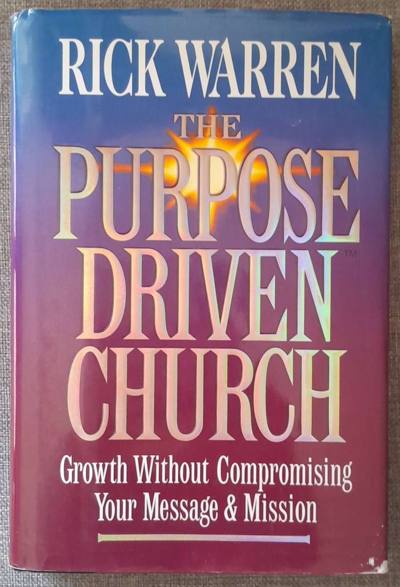 The Purpose driven church - Rick Warren (Hardcover)