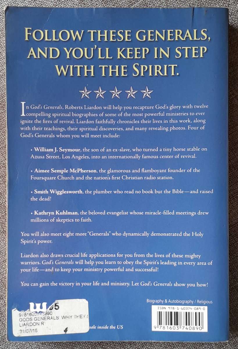 God's Generals - Why they succeeded and why some failed - Roberts Liardon