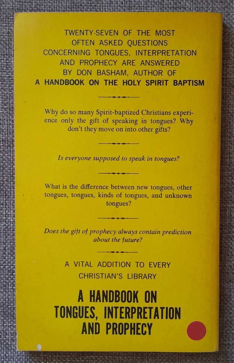 A handbook on tongues Interpretation and prophecy - Don Basham