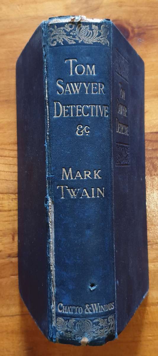 * 1906 * Tom Sawyer, Detective. Mark Twain