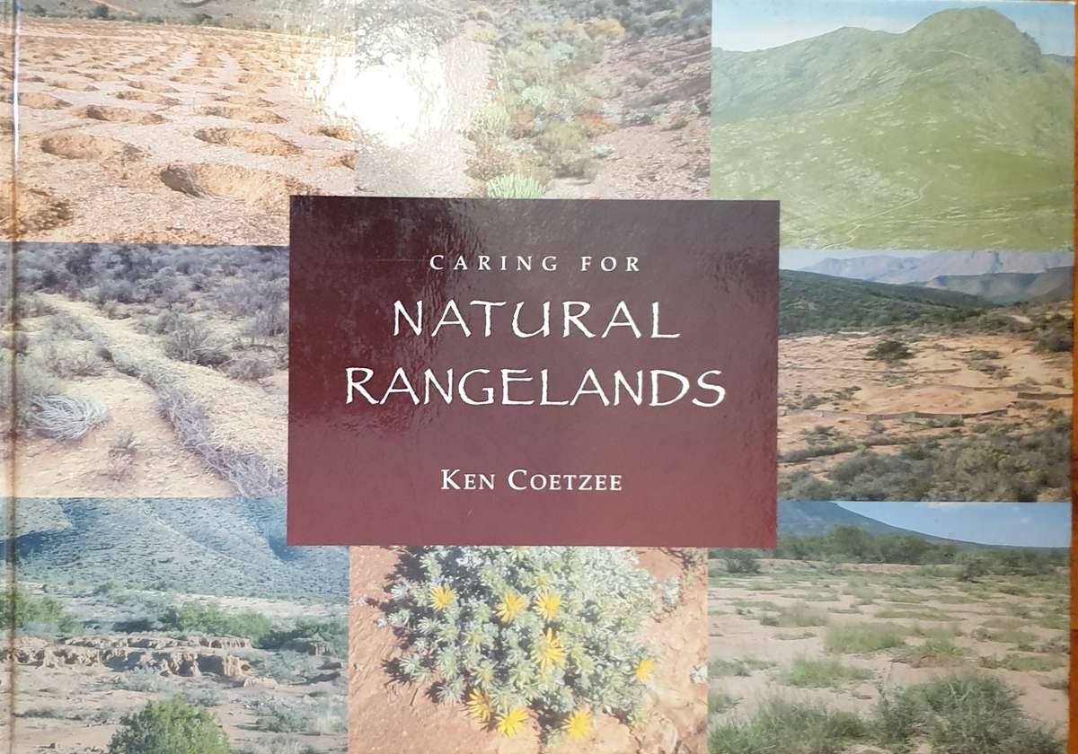 Natural Rangelands, Caring for...Ken Coetzee