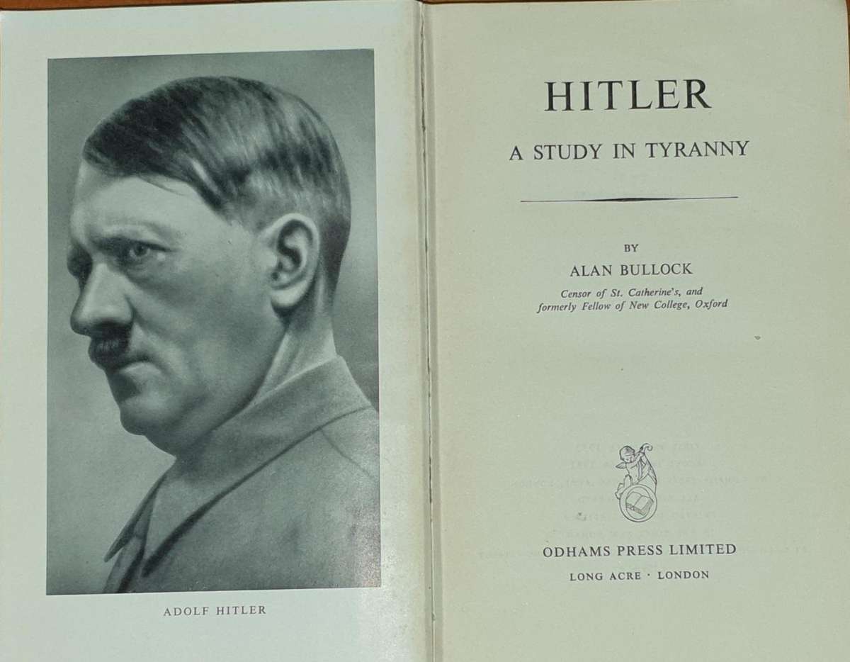 HITLER, a Study in Tyranny - Alan Bullock