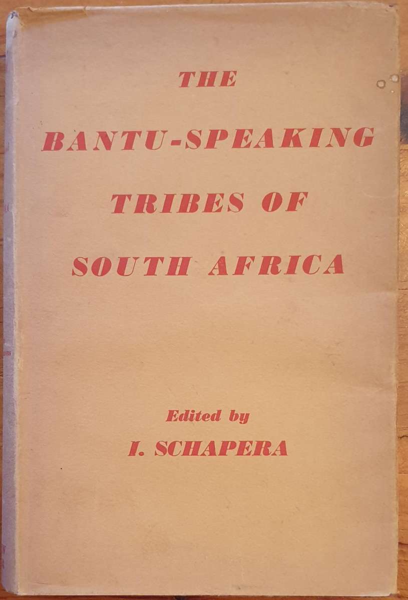 The Bantu-Speaking Tribes of South Africa (I. Schapera)