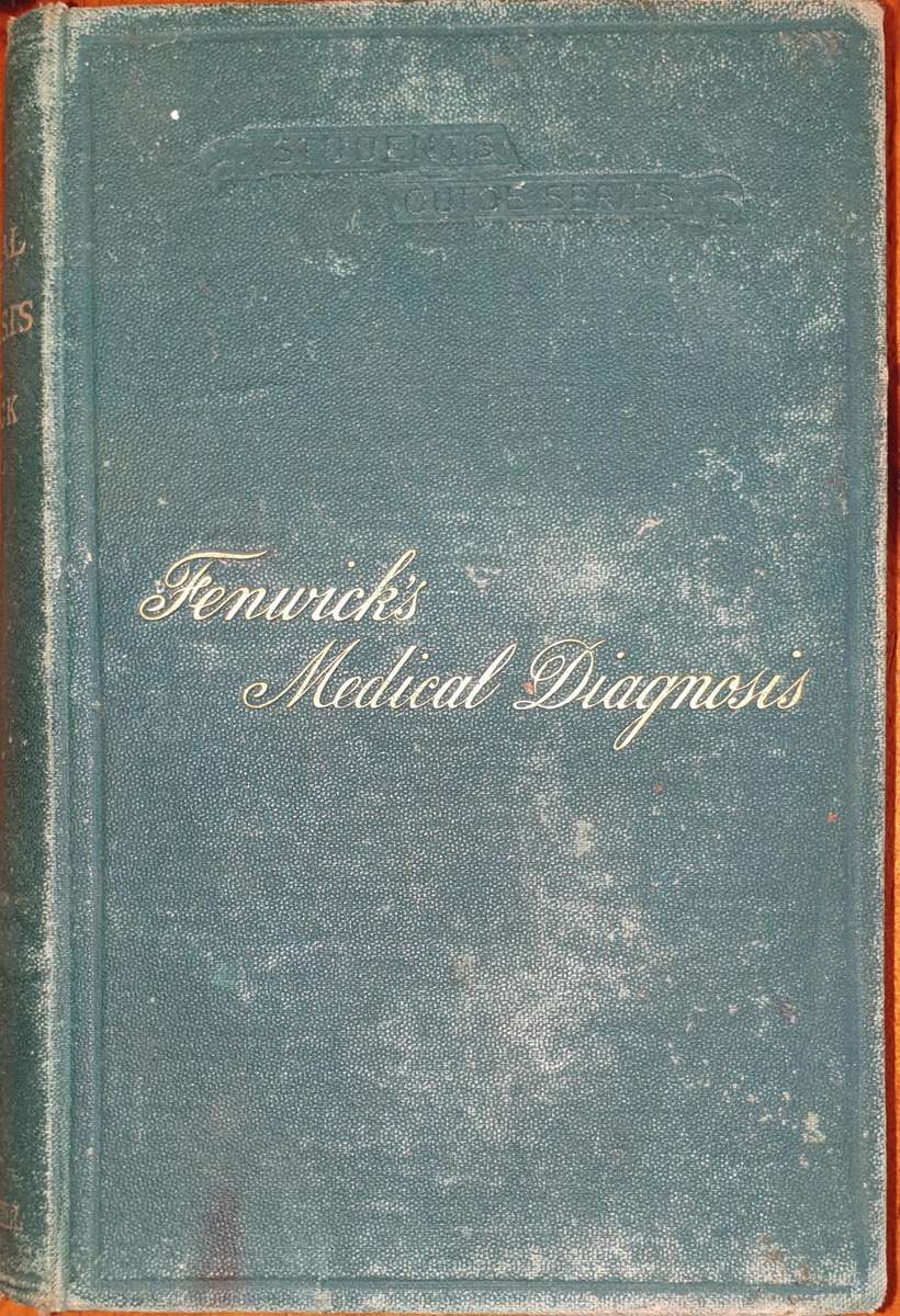 * 1886 * Fenwick's Medical Diagnosis - Samuel Fenwick
