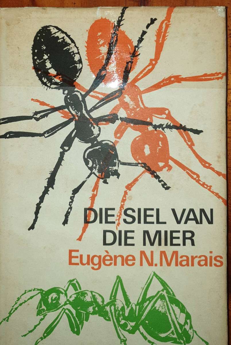 Die Siel van die Mier - Eugene N. Marais