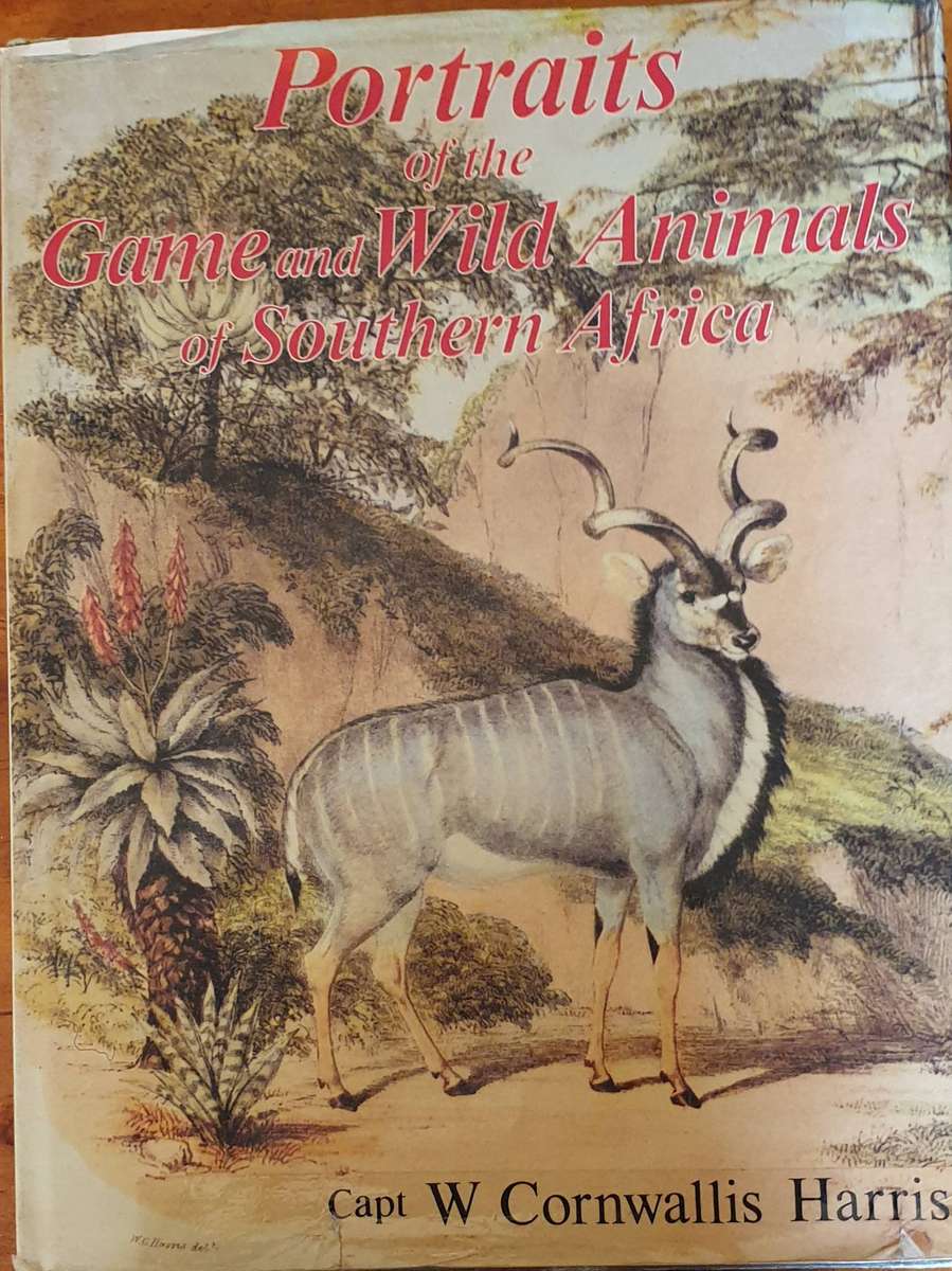 Portraits of the Game and Wild Animals of Southern Africa - Capt. W. Cornwallis Harris