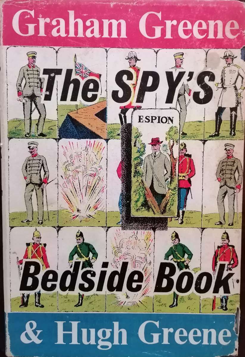 The Spy's Bedside Book. Graham Greene & Hugh Greene