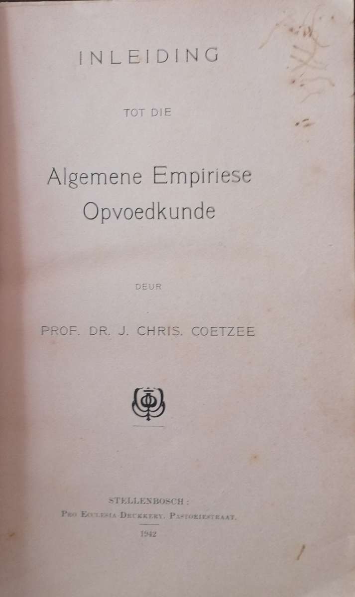 Verkennerreeks No 4. Algemene Empiriese Opvoedkunde.