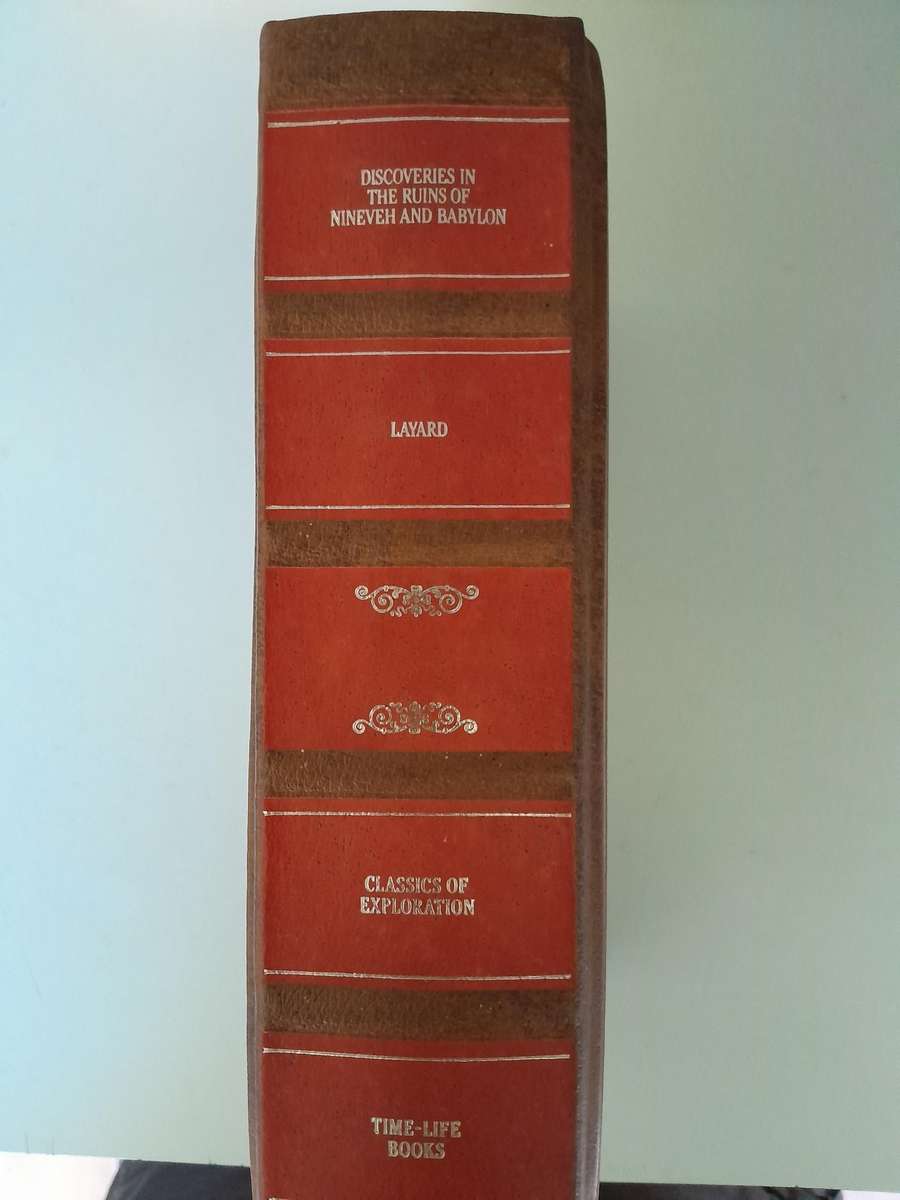 Discoveries in the ruins of Nineveh and Babylon - Austen H. Layard