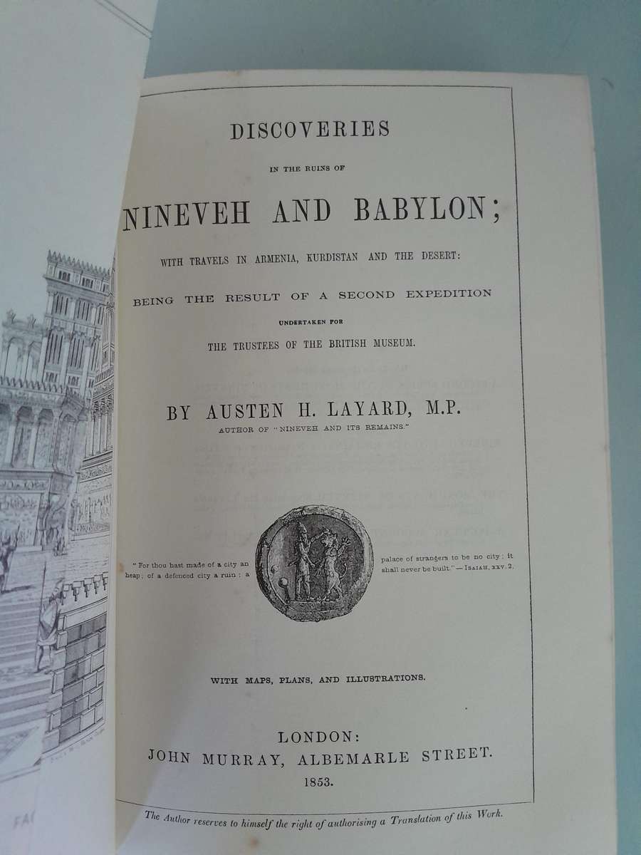 Discoveries in the ruins of Nineveh and Babylon - Austen H. Layard