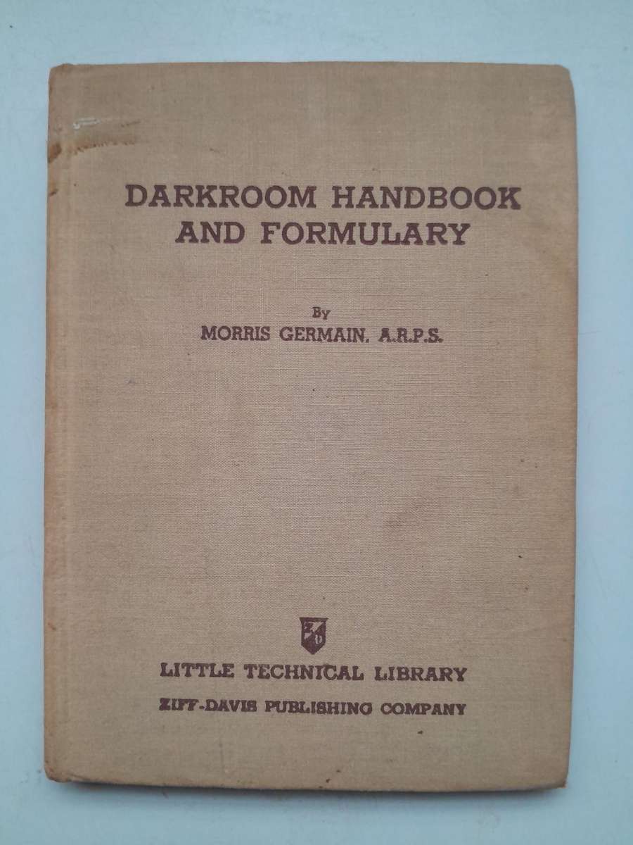 DARKROOM HANDBOOK AND FORMULARY - MORRIS GERMAIN.