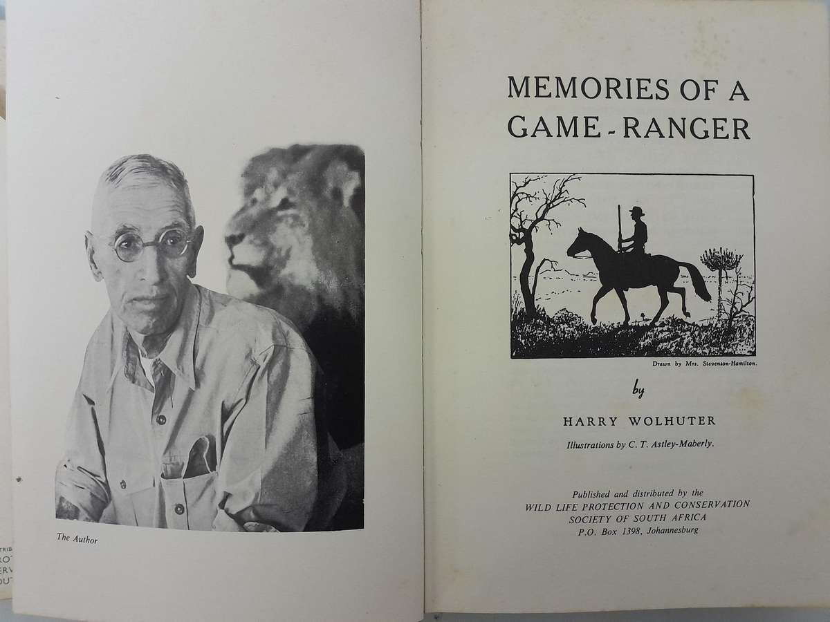 Memories of a Game Ranger - Harry Wolhuter.